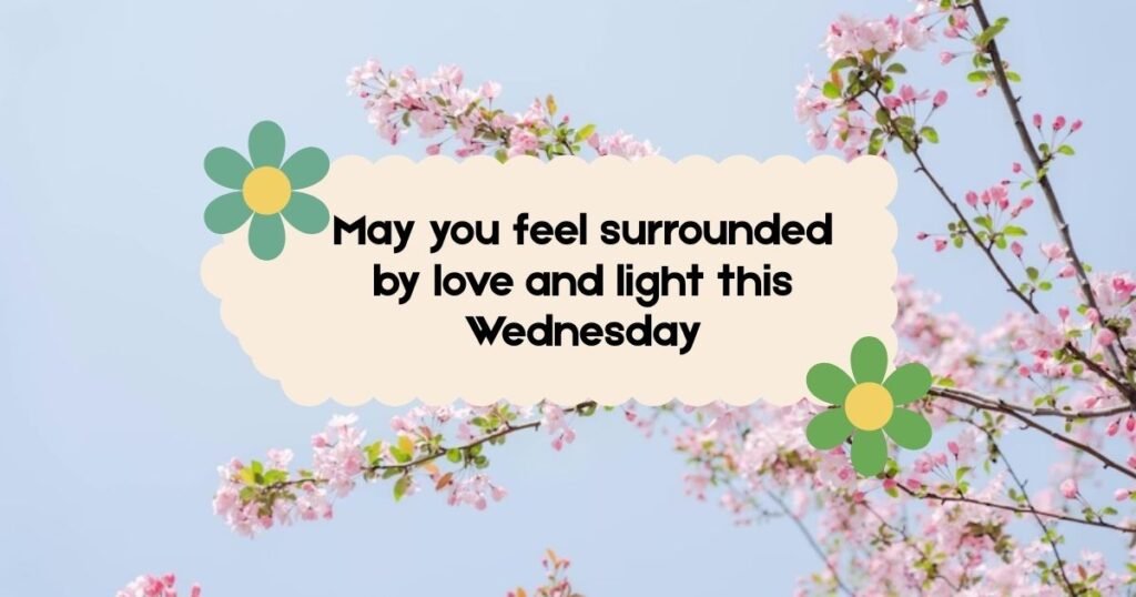 Beautiful Wednesday Blessings