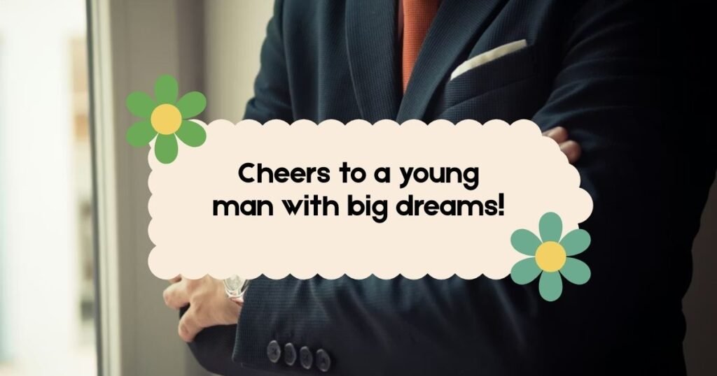 Birthday Wishes for Young Gentleman