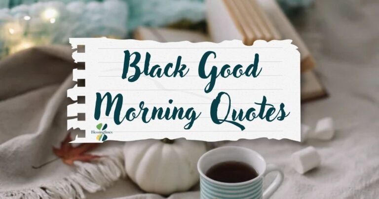 Black Good Morning Quotes