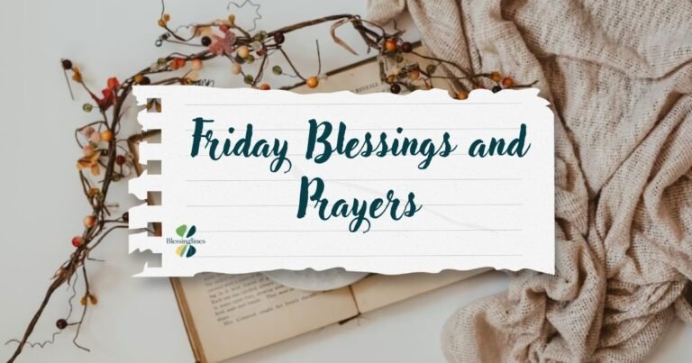 Friday Blessings and Prayers