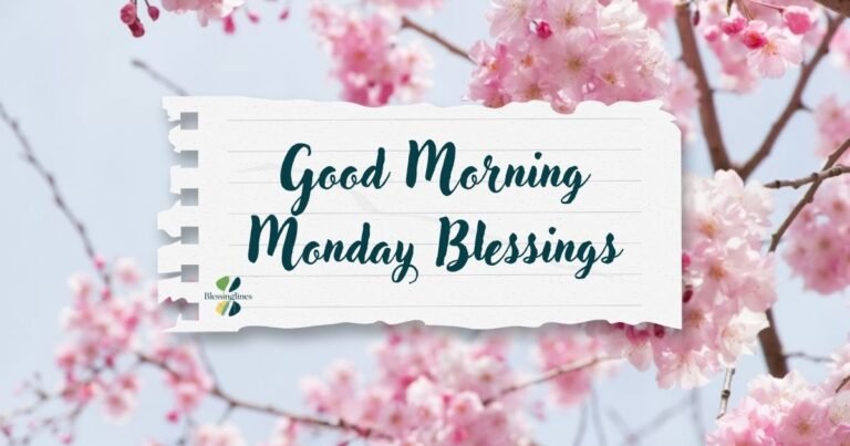 Good Morning Monday Blessings