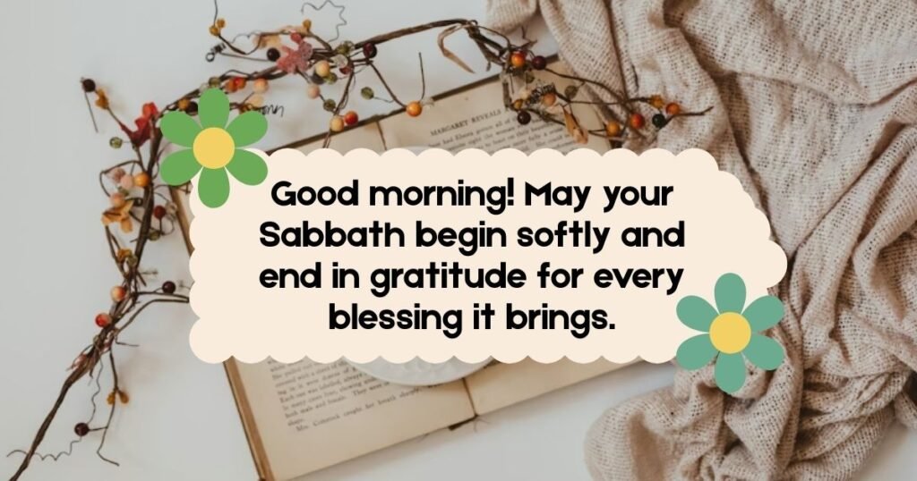 Good Morning Sabbath Blessings