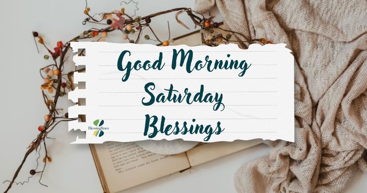 Good Morning Saturday Blessings