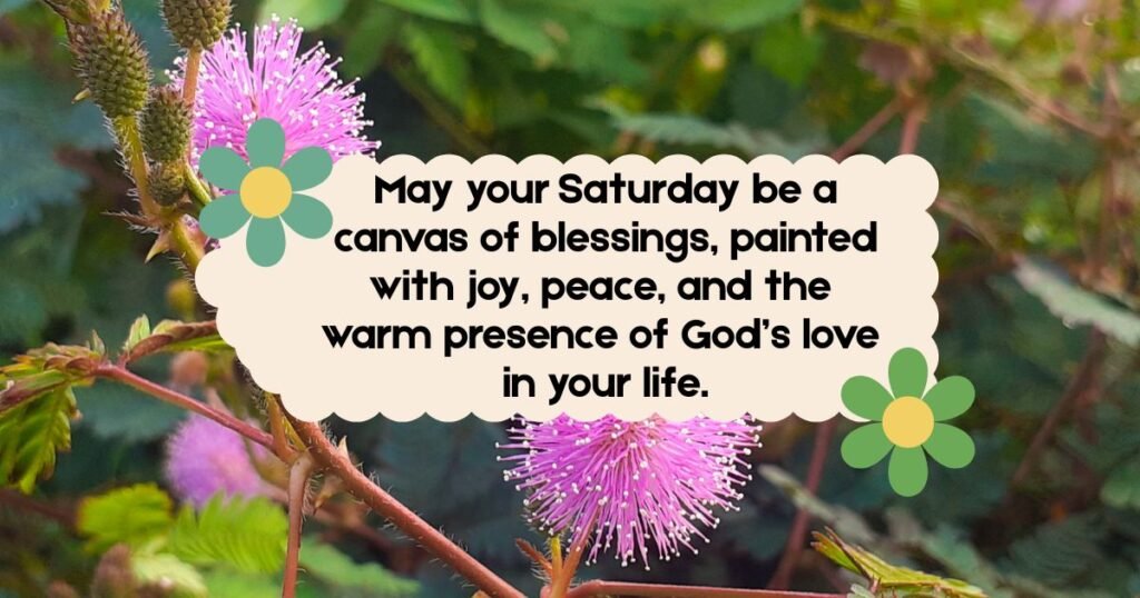 Happy Saturday Blessings