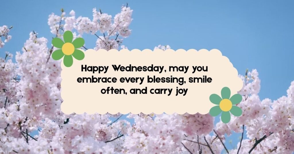 Happy Wednesday Blessings