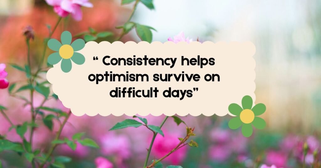 Positive Consistency Quotes