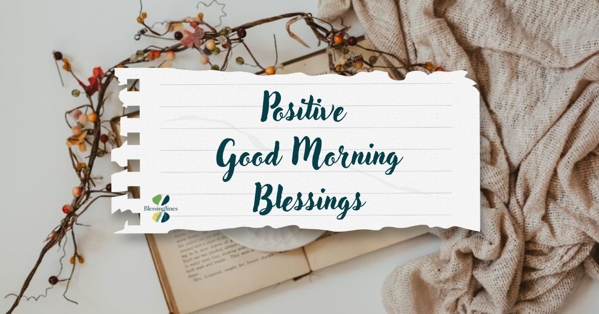 Positive Good Morning Blessings
