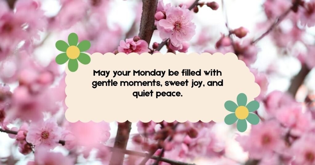 Short Good Morning Monday Blessings