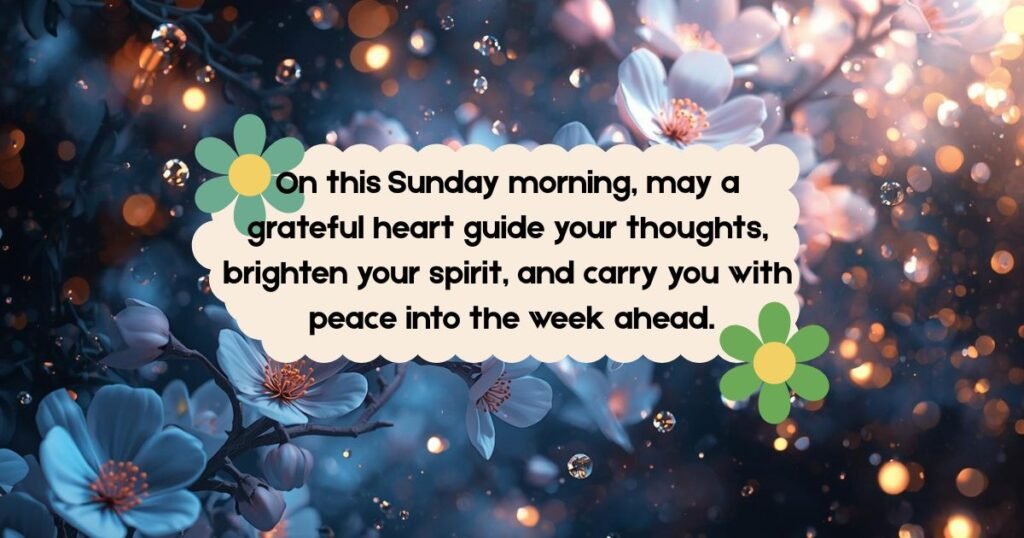 Thankful Sunday Blessings  and Quotes
