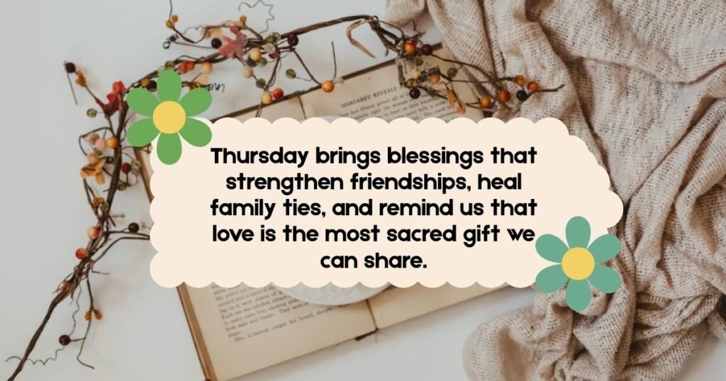 Thursday Blessings for Family and Friends