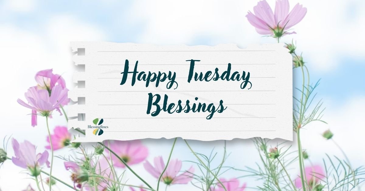 Tuesday Blessings