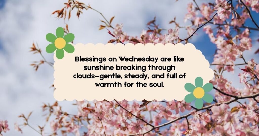 Wednesday Blessings Quotes