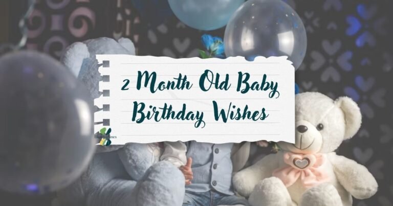 2 Month Old Baby Birthday Wishes
