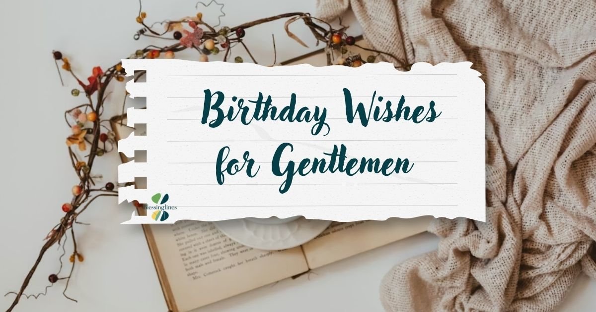 Birthday Wishes for Gentlemen