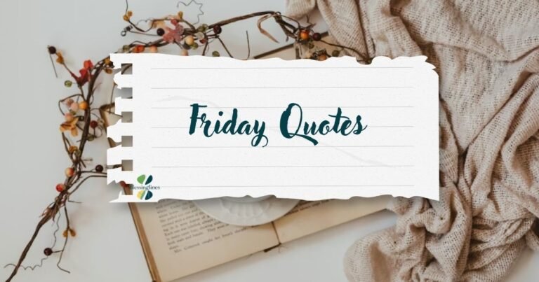 Friday Quotes