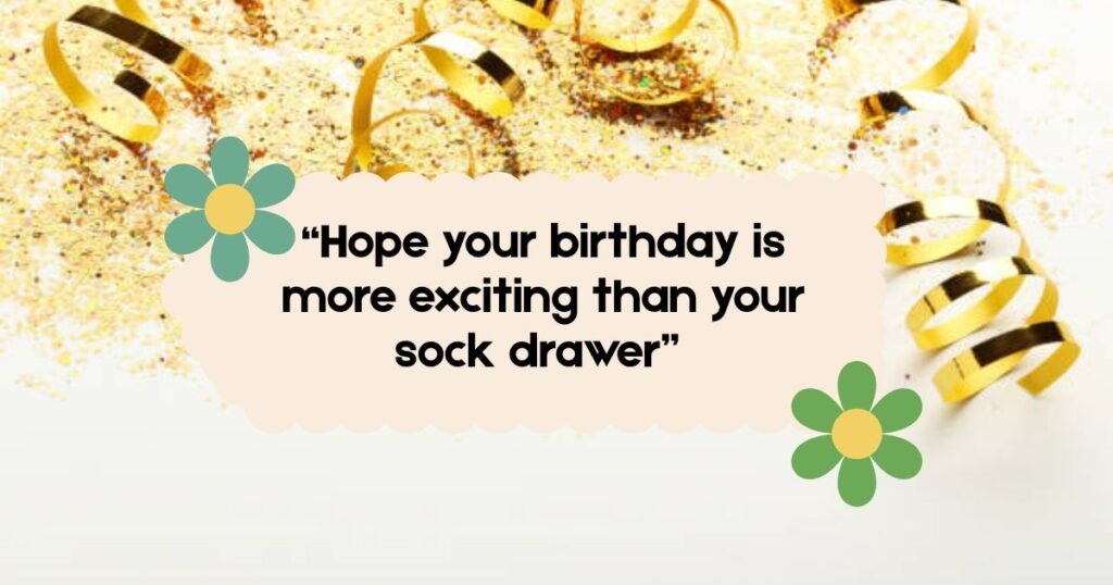 Funny Birthday Wishes For Brother