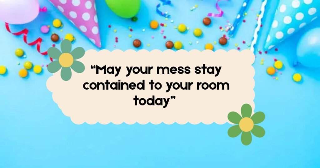Funny Birthday Wishes for Roommates