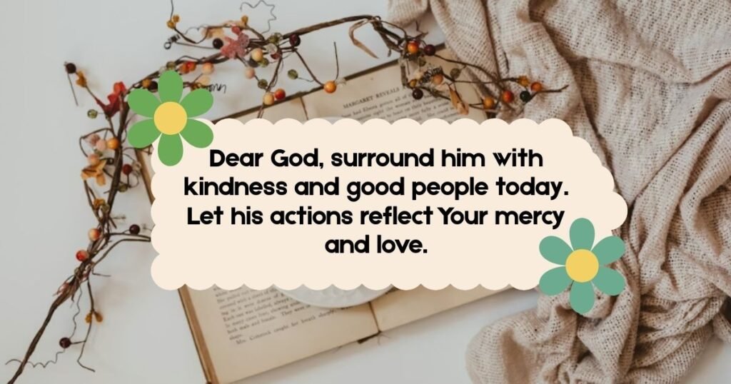 Good Morning Prayer for a Him (Friend)