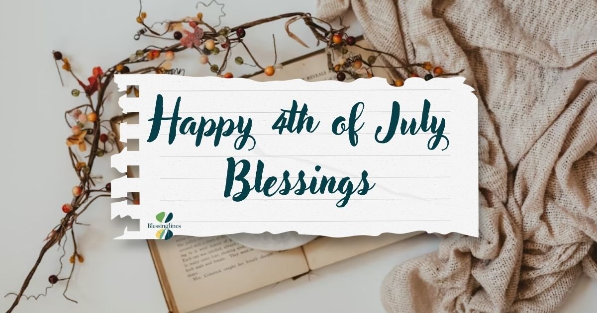 Happy 4th of July Blessings