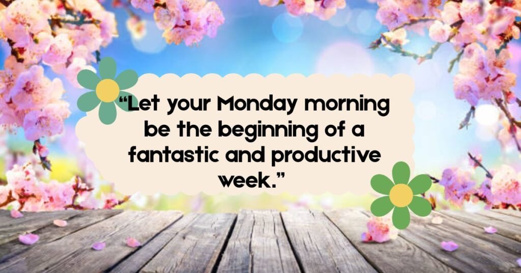 Monday Morning Quotes