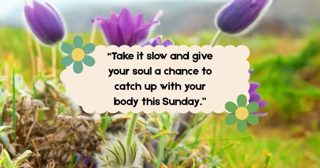 Quotes about Sunday