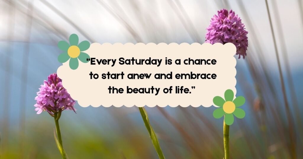 Saturday Motivational Quotes