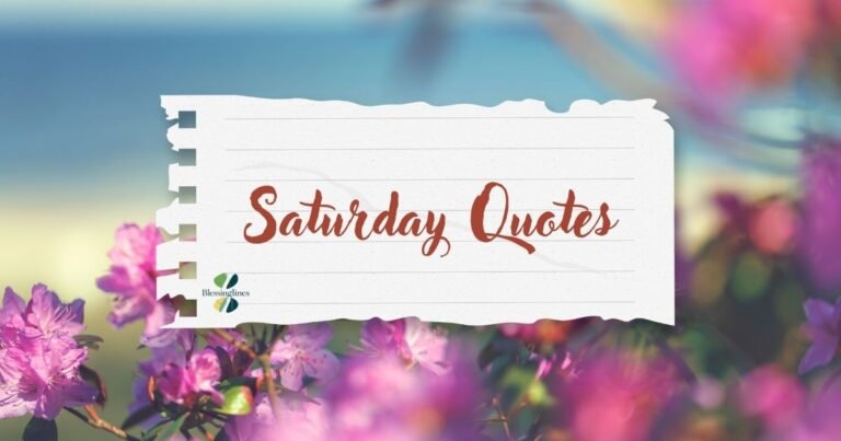 Saturday Quotes