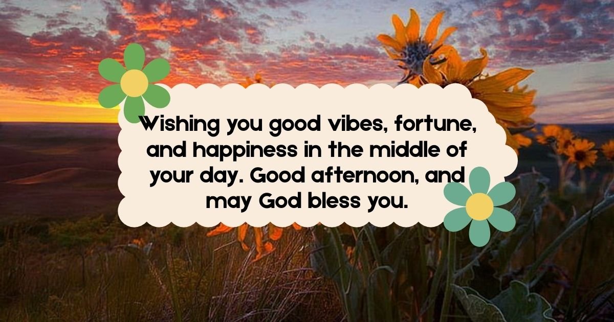 190 Best Good Afternoon Blessings with Quotes & Wishes 2026