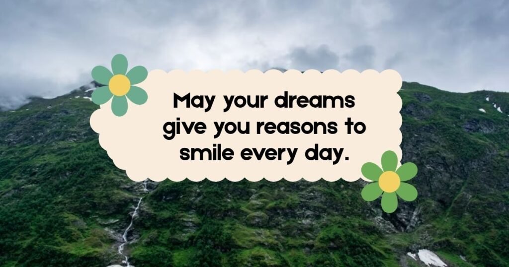Motivational Wishes for Dreams to Come True