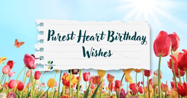 Purest Heart Birthday Wishes
