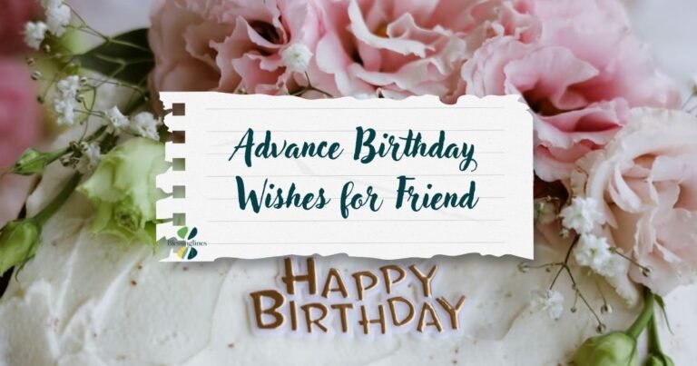 Advance Birthday Wishes for Friend