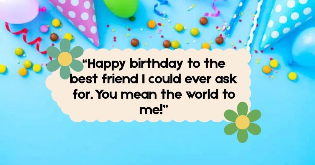 Birthday Wishes for a Best Friend