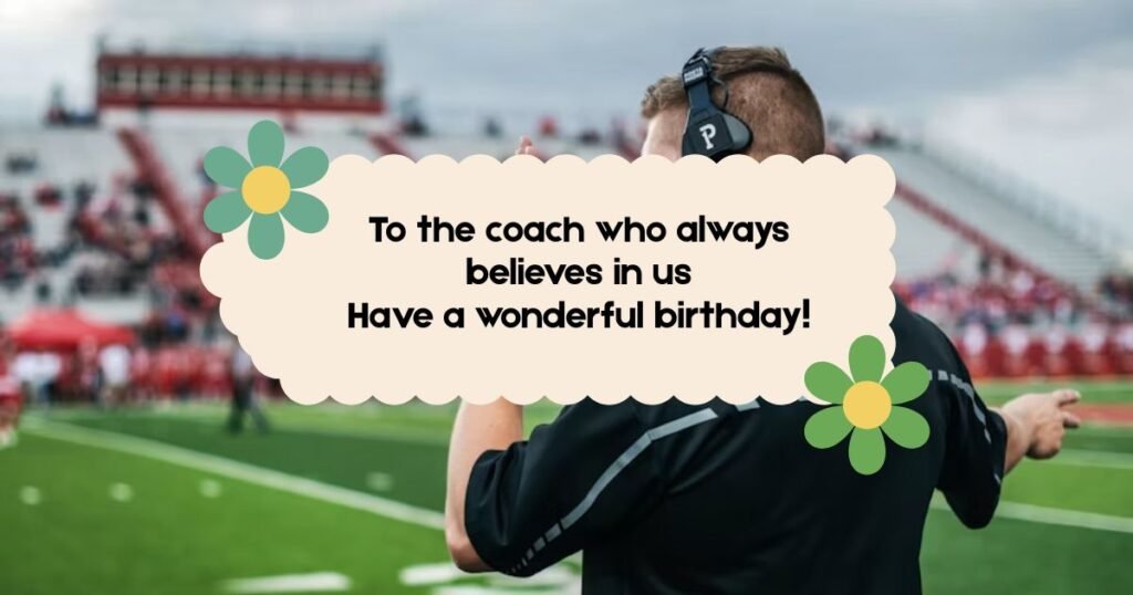 Heartfelt Birthday Wishes Coach