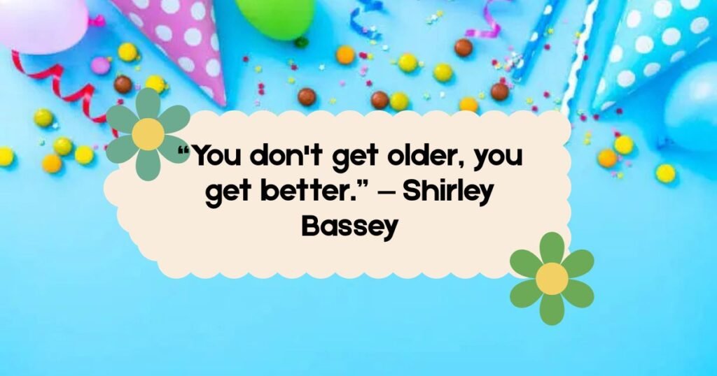 Inspirational Birthday Quotes