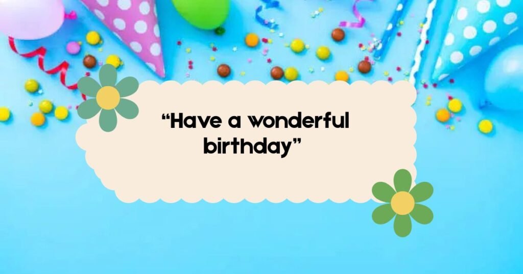 Short Birthday Wishes