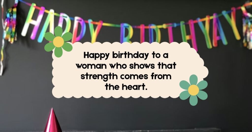 Strong Woman Birthday Wishes