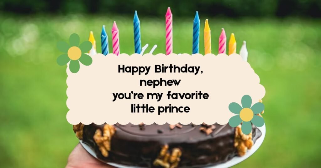 Unique Birthday Wishes for Nephew