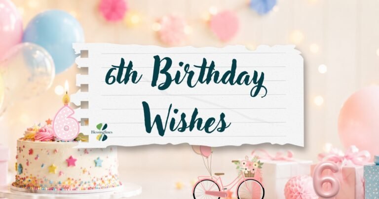 6th Birthday Wishes