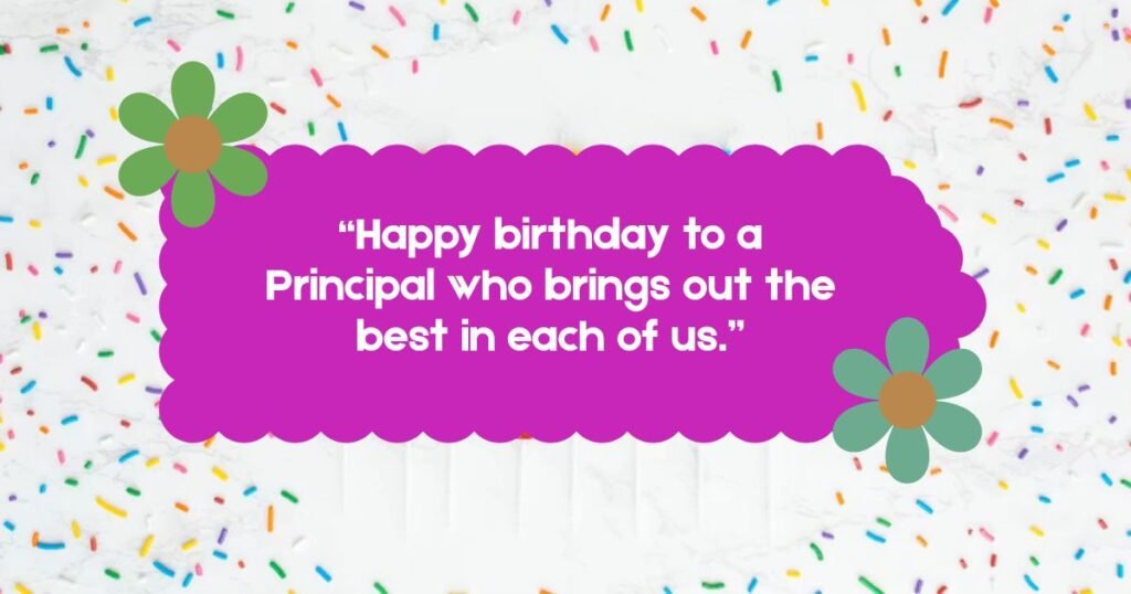 Birthday Quotes for Principal