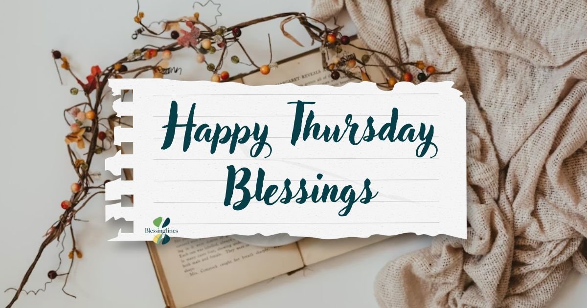 Happy Thursday Blessings