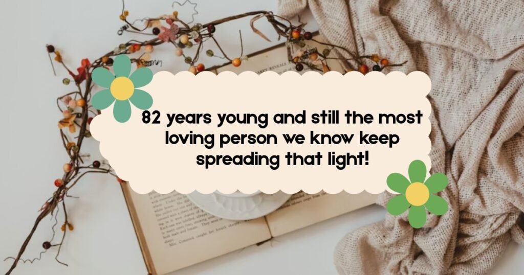 Loving 82nd Birthday Wishes