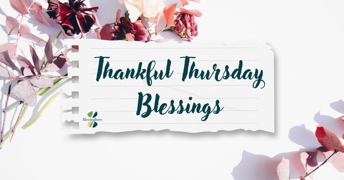 Thankful Thursday Blessings