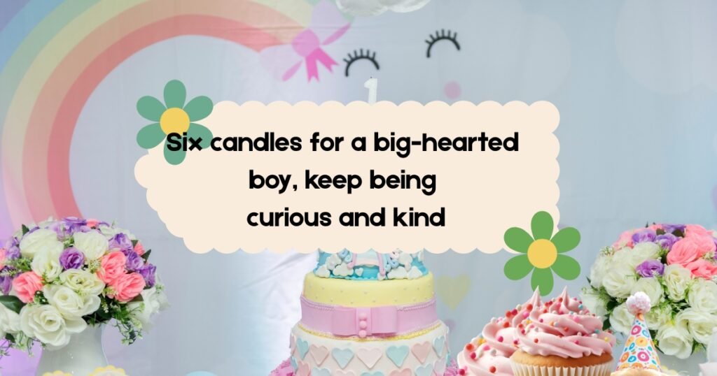 Happy 6th Birthday Wishes For Kids