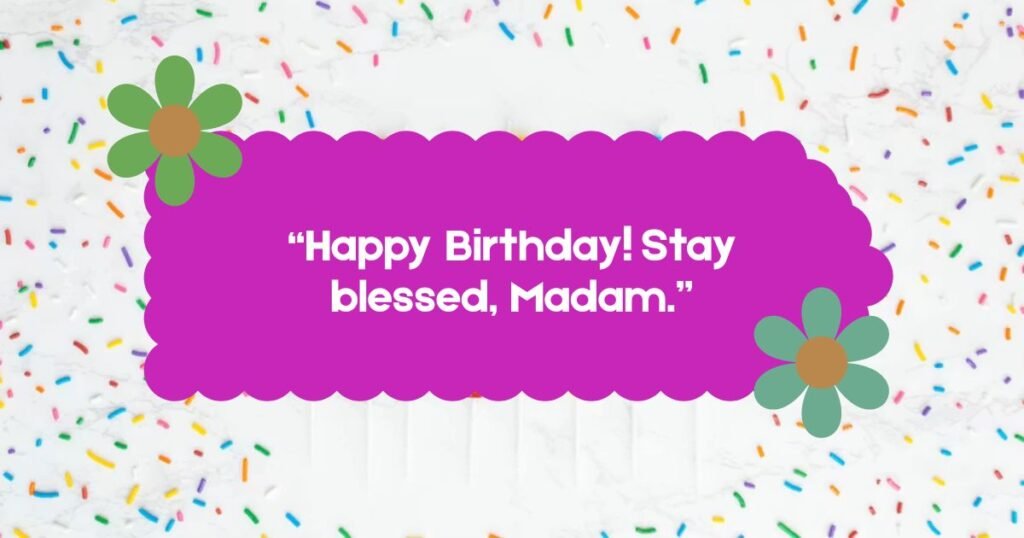 birthday wishes mam