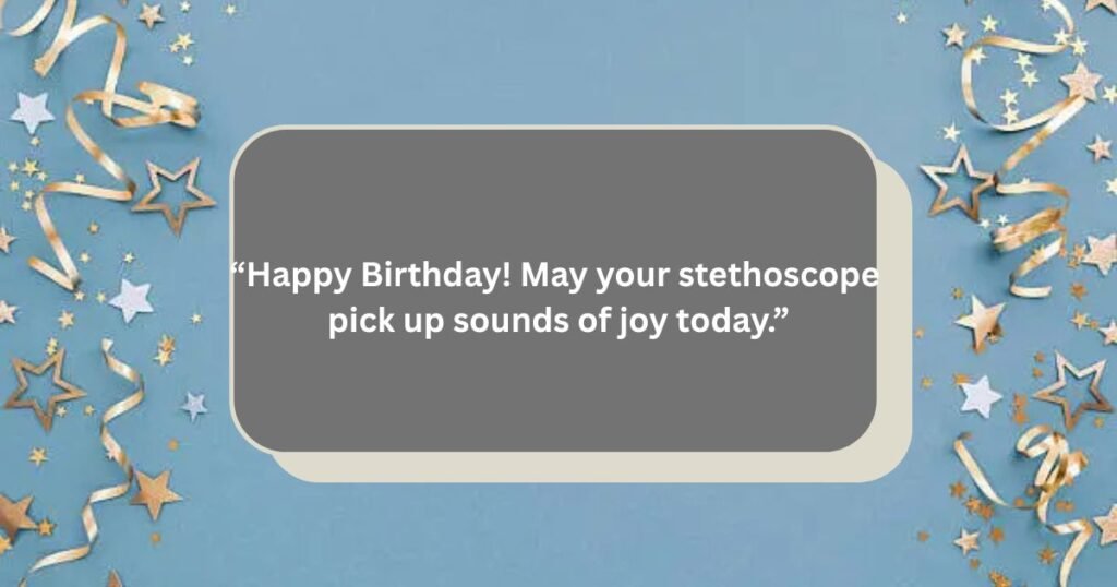 Funny Doctor birthday wishes