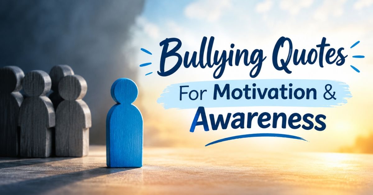 Bullying Quotes For Motivation