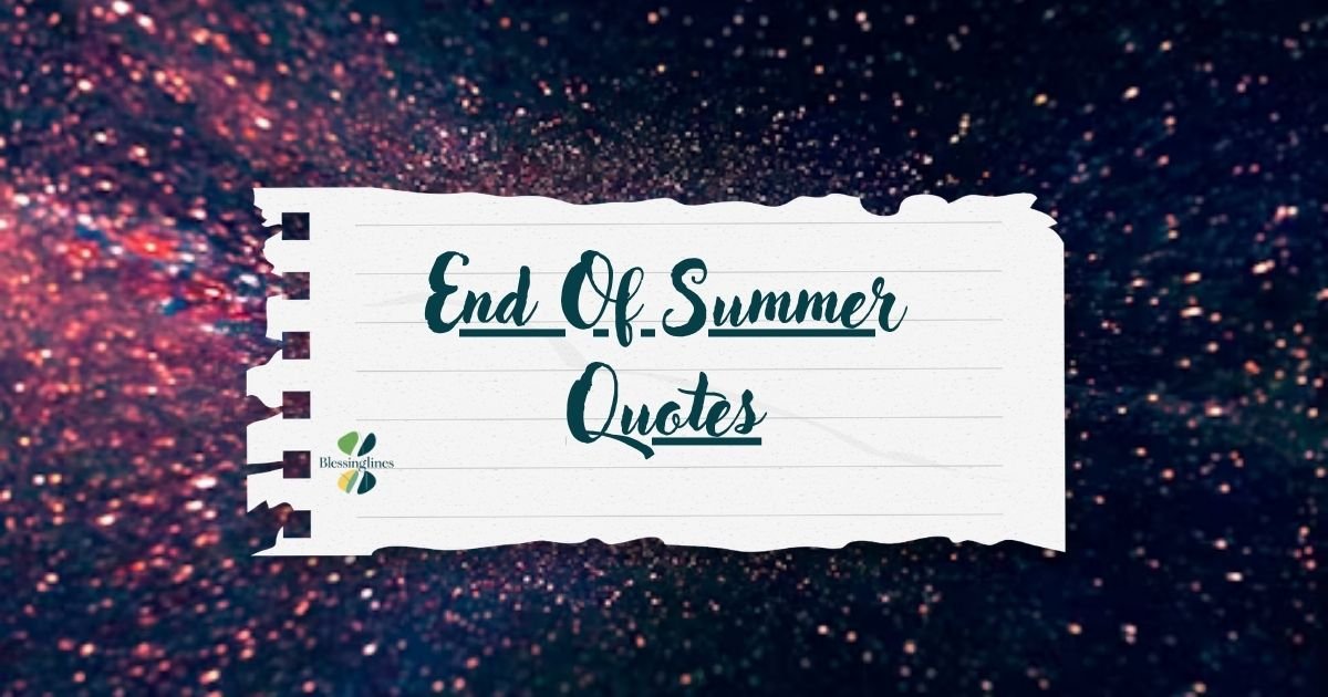 End Of Summer Quotes