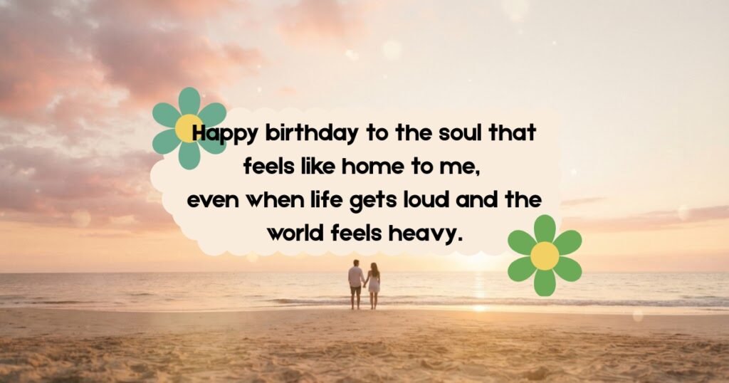 birthday wishes to my soulmate